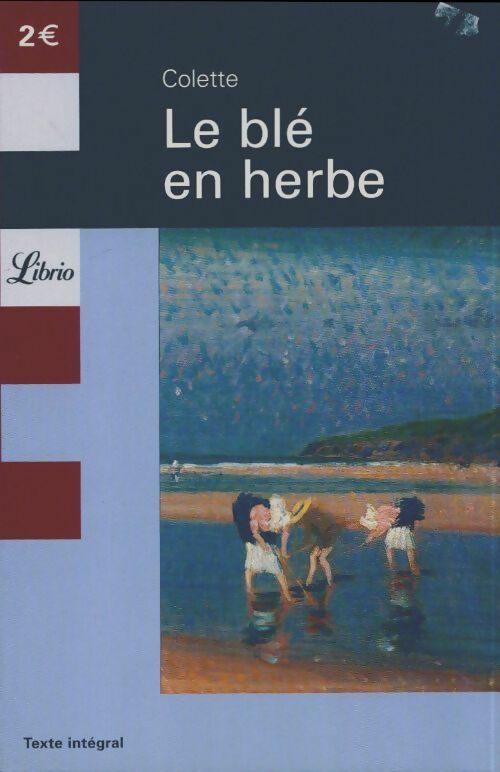 Livrenpoche : Le blé en herbe - Colette - Livre