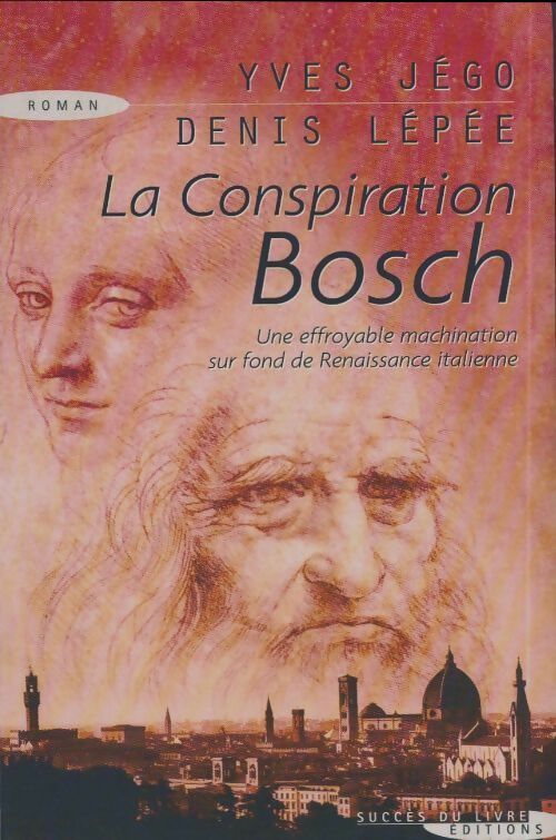 Livrenpoche : La conspiration Bosch - Yves Jégo - Livre