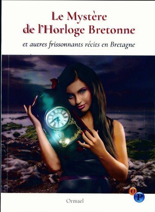 Livrenpoche : Le mystère de l'horloge bretonne - Ormael - Livre