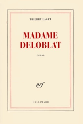 Livrenpoche : Madame Deloblat - Thierry Laget - Livre