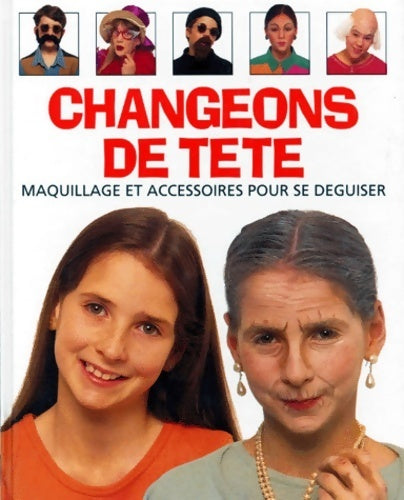 Livrenpoche : Changeons de tête - Vivien Kelly - Livre