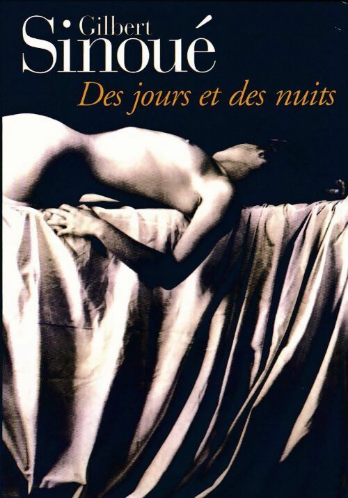 Livrenpoche : Des jours et des nuits ou le rire de Sara - Gilbert Sinoué - Livre