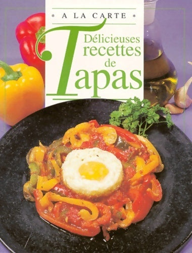Livrenpoche : Délicieuses recettes de tapas - Maurice Duroy - Livre