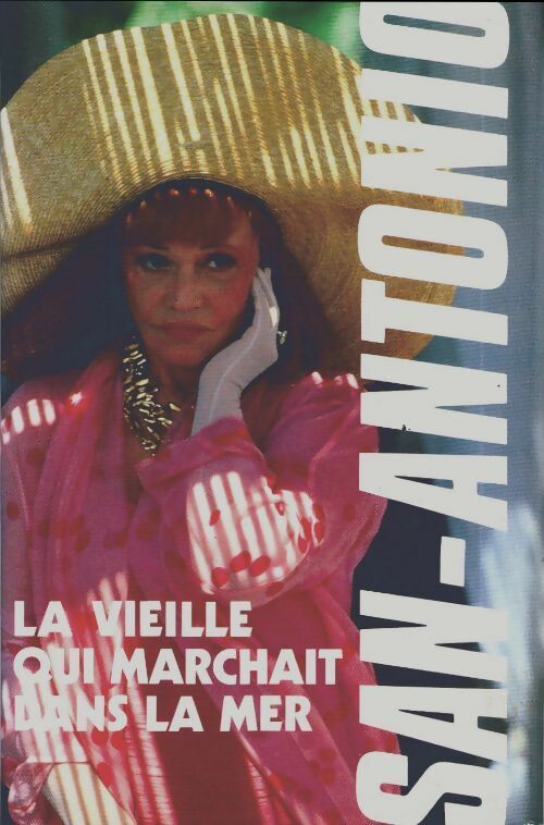 Livrenpoche : La vieille qui marchait dans la mer - San Antonio - Livre