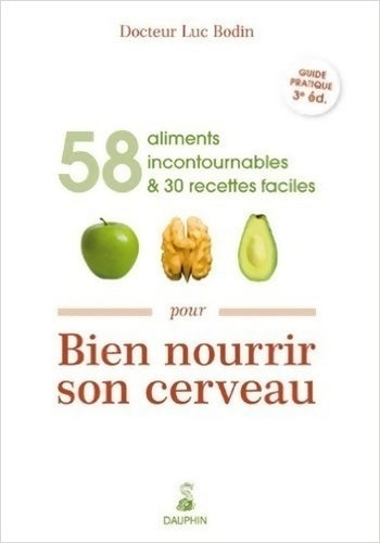 Bien nourrir son cerveau - Luc Bodin - Livre