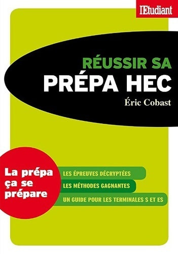 Livrenpoche : Réussir sa prépa HEC - Eric Cobast - Livre