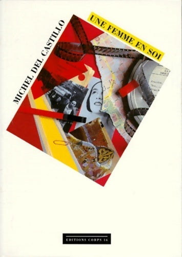 Livrenpoche : Une femme en soi - Michel Del Castillo - Livre