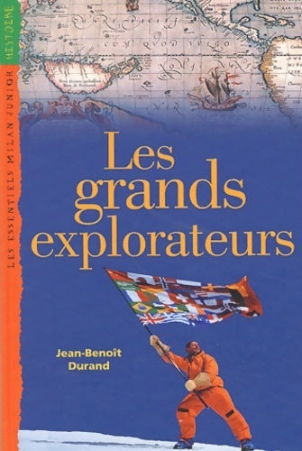 Livrenpoche : Les grands explorateurs - Jean-Benoît Durand - Livre