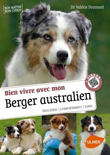Livrenpoche : Bien vivre avec mon berger australien - Valérie Dramard - Livre