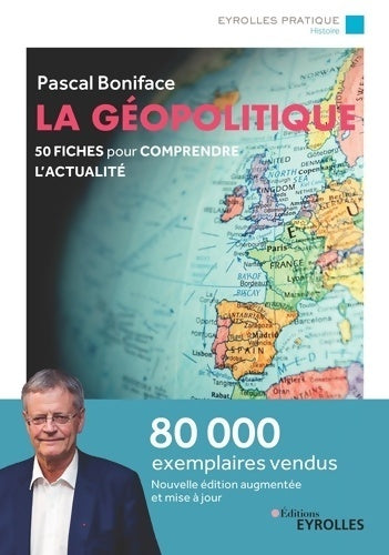Livrenpoche : La géopolitique : 50 fiches pour comprendre l'actualité - Pascal Boniface - Livre