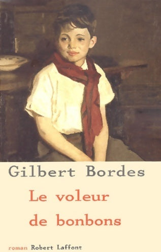 Livrenpoche : Le voleur de bonbons - Gilbert Bordes - Livre