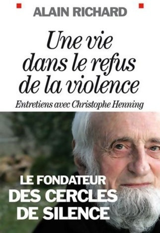 Livrenpoche : Une vie dans le refus de la violence - Alain Richard - Livre