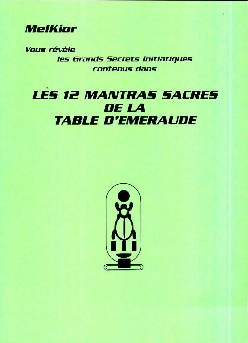 Livrenpoche : Les 12 mantras sacres de la table d'émeraude - Melkior - Livre