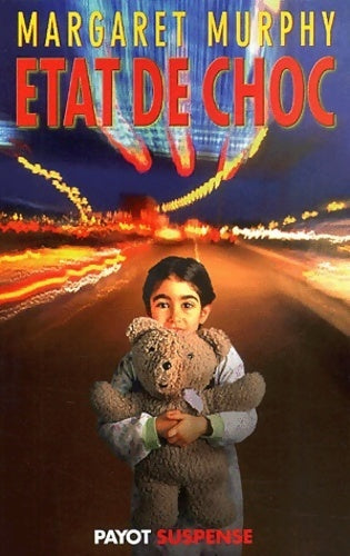 Livrenpoche : Etat de choc - Margaret Murphy - Livre