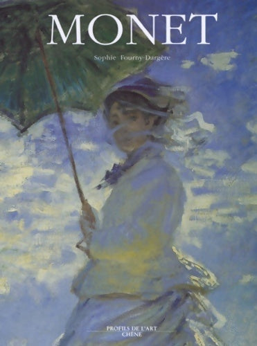 Livrenpoche : Monet - Sophie Fourny-Dargère - Livre