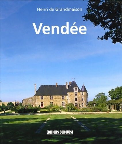 Livrenpoche : Vendée - Henri De Grandmaison - Livre