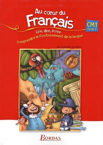 Livrenpoche : Au coeur du français CM1 - Dominique Roure - Livre