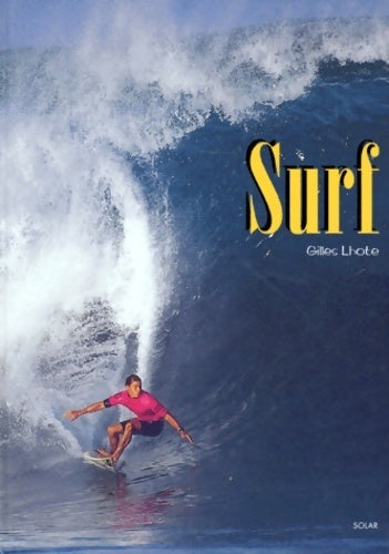 Livrenpoche : Surf - Gilles Lhote - Livre
