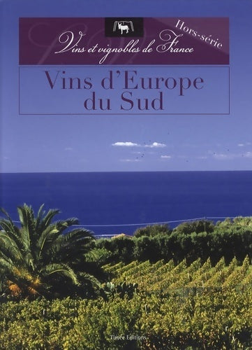 Livrenpoche : Vins d'Europe du sud - Collectif - Livre