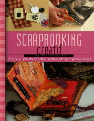 Livrenpoche : Scrapbooking créatif - Collectif - Livre