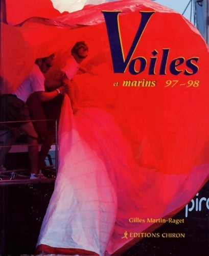 Livrenpoche : Voiles et marins 97-98 - Gilles Martin-Raget - Livre
