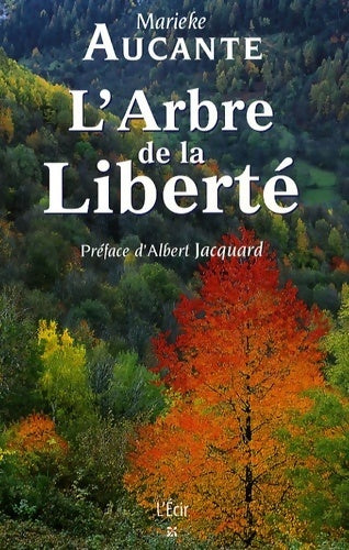 Livrenpoche : L'Arbre de la liberté - Marieke Aucante - Livre