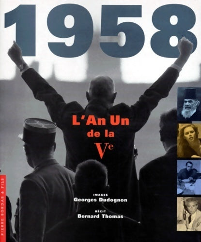 Livrenpoche : 1958 : L'an un de la Ve - Bernard Thomas - Livre