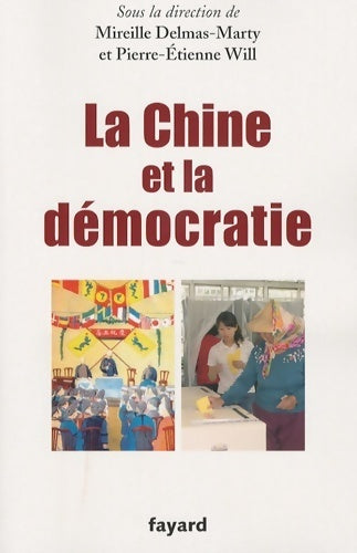 Livrenpoche : La Chine et la démocratie - Mireille Delmas-Marty - Livre