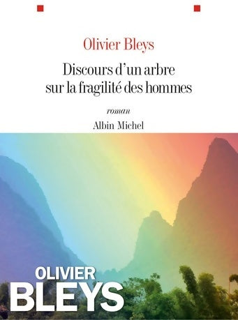Livrenpoche : Discours d'un arbre sur la fragilité des hommes - Olivier Bleys - Livre