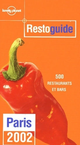 Livrenpoche : Restoguide Paris 2002 - Lonely Planet - Livre