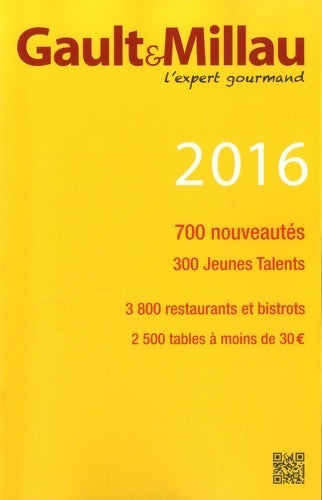 Livrenpoche : Guide Gault & Millau France 2016 - Collectif - Livre