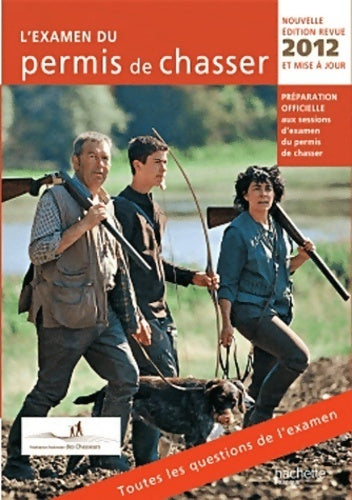 Livrenpoche : L'examen du permis de chasser 2012 - Yves Le Floc'h Soye - Livre