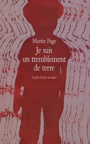 Livrenpoche : Je suis un tremblement de terre - Martin Page - Livre
