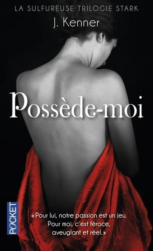 Trilogie Stark Tome II : Possède-moi - Eliza Kennedy - Livre