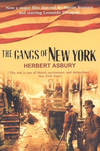 Livrenpoche : The gangs of New York - Herbert Asbury - Livre
