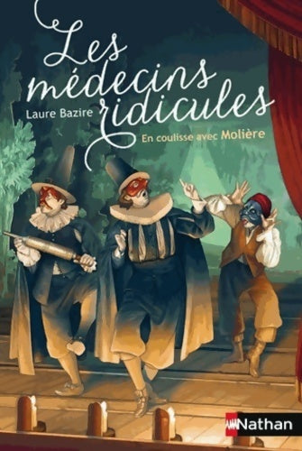 Livrenpoche : Les médecins ridicules - Laure Bazire - Livre