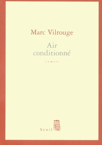 Livrenpoche : Air conditionné - Marc Vilrouge - Livre