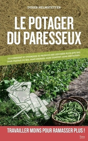 Livrenpoche : Le potager du paresseux - Didier Helmstetter - Livre