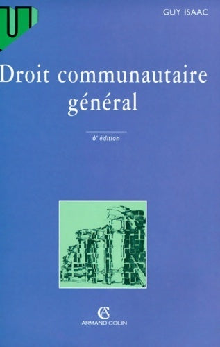 Livrenpoche : Droit communautaire général - Guy Isaac - Livre