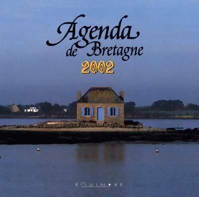 Livrenpoche : Agenda de Bretagne 2002 - Collectif - Livre
