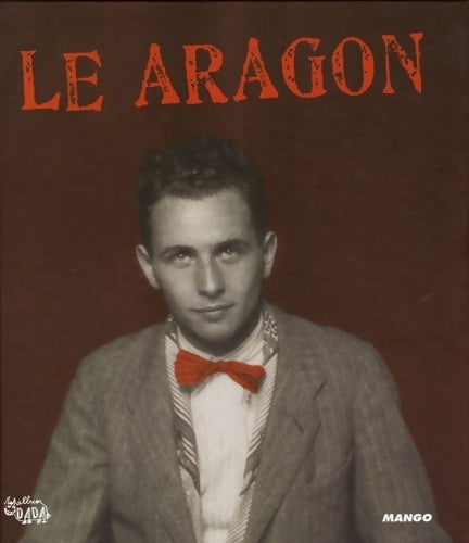 Livrenpoche : Le Aragon - Béatrice Fontanel - Livre