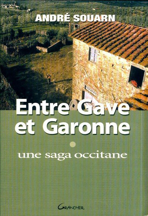 Livrenpoche : Entre Gave et Garonne - André Souarn - Livre