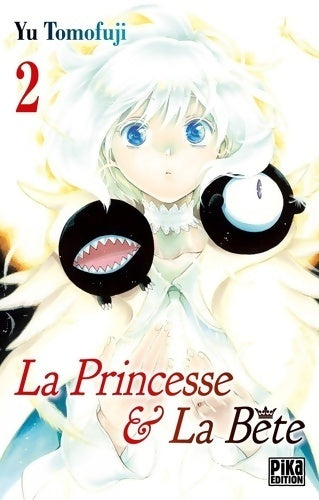 Livrenpoche : La princesse et la bête Tome II - Yu Tomofuji - Livre