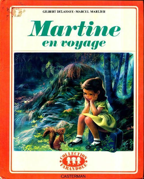 Livrenpoche : Martine en voyage - Gilbert Delahaye - Livre