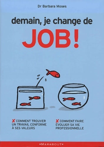 Livrenpoche : Demain, je change de job ! - Barbara Moses - Livre