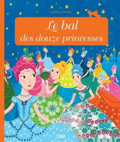 Livrenpoche : Le bal des douze princesses - Collectif - Livre