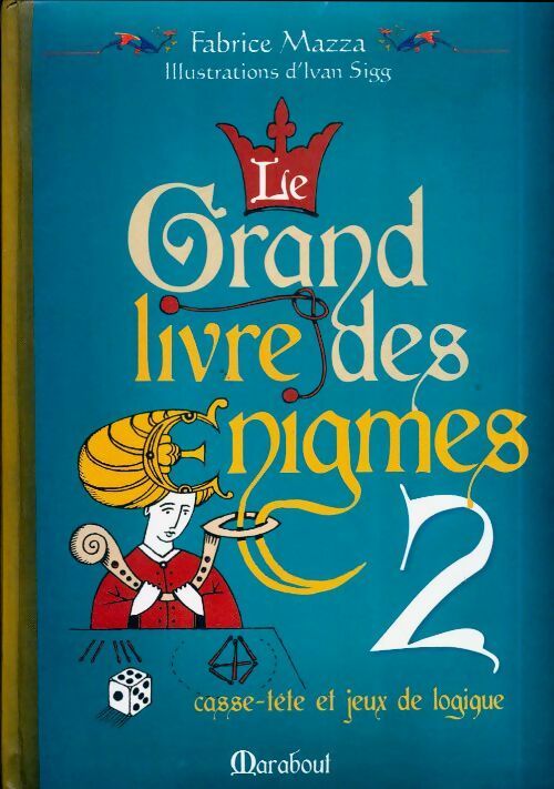 Livrenpoche : Le grand livre des énigmes 2 - Fabrice Mazza - Livre