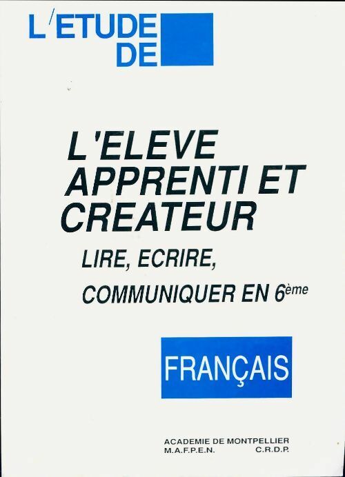 Livrenpoche : L'élève apprenti et créateur - Christiane Bosmean - Livre