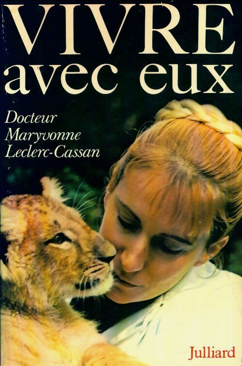 Livrenpoche : Vivre avec eux - Maryvonne Leclerc-Cassan - Livre