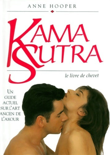 Livrenpoche : Kama-Sutra. Le livre de chevet - Anne Hooper - Livre